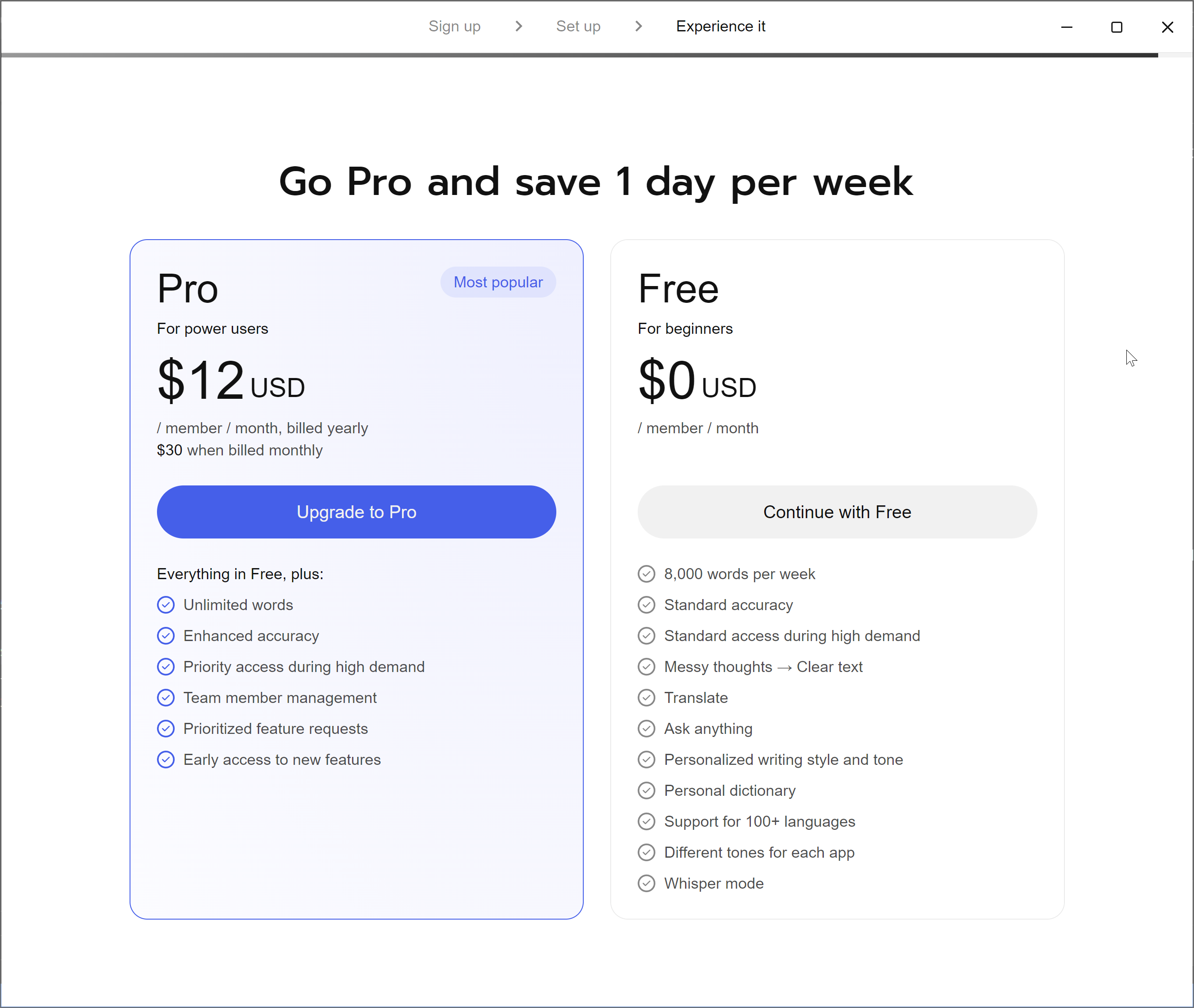 TypeLess — Pricing — Free (8k words/week) vs Pro ($12/mo yearly, $30/mo monthly)